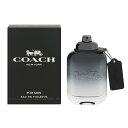 コーチ 香水 メンズ 香水 COACH コーチ マン EDT・SP 100ml 【送料込み(沖縄・離島を除く)】【フレグランス ギフト プレゼント 誕生日 メンズ・男性用】【COACH FOR MEN EAU DE TOILETTE SPRAY】