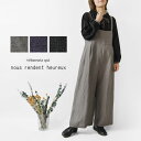 *【10%OFFクーポン対象商品】【nous rendent heureux ヌーランドオロー】ベルガモリネン サロペットパンツ (824125)レディース 春...