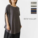 *【10%OFFクーポン対象商品】【SUN VALLEY サンバレー】TCスラブガーゼ天竺 ボーダー プルオーバー カットソー (SC5011252)レディース...