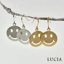 ＊【10 OFFクーポン対象商品】【LUCIA ルチア】ニコちゃん フック ピアス (7990)レディース アクセサリー イヤリング スマイル シンプル ナチュラル おしゃれ カジュアル かわいい 大人可愛い 20代 30代 40代 50代 60代 ギフト プレゼント 誕生日 卒業式