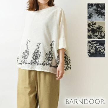 【SALE 30%OFF】【BARNDOOR バーンドア】コットン パネル 刺繍 プルオーバー ブラウス(1164039k)レディース 春 夏 ゆったり 花柄 北欧 大人可愛い ナチュラル 服 シンプル おしゃれ ブランド ナチュラン 人気 30代 40代 50代