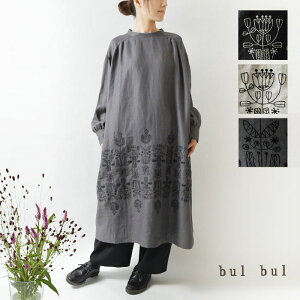 ＊【10%OFFクーポン対象商品】【bul bul バルバル】(サンバレー sun valley) リネン フォーク フラワー刺繍 ギャザー ワンピース(bk6015211)レディース 秋 冬 ナチュラル 服 シンプル おしゃれ コーディネート きれいめ 上品 ナチュラン 花柄 花刺繍 フレア