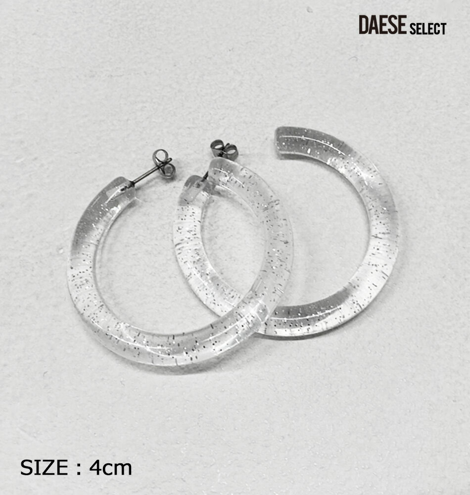 DAESE SELECT デセセレクト ラメ クリア フープピアス （4cm）/全1色 韓国系 韓国ファッション 樹脂 ピアス フープ ラメ フープピアス レディース 原宿 クリア 透明 シルバー ラメ