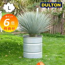 【特典付】 ガルバナイズド タンク L 12号鉢 植木鉢 ダルトン DULTON GALVANIZED TANK NBZ-0460L プランター フラワーポット...