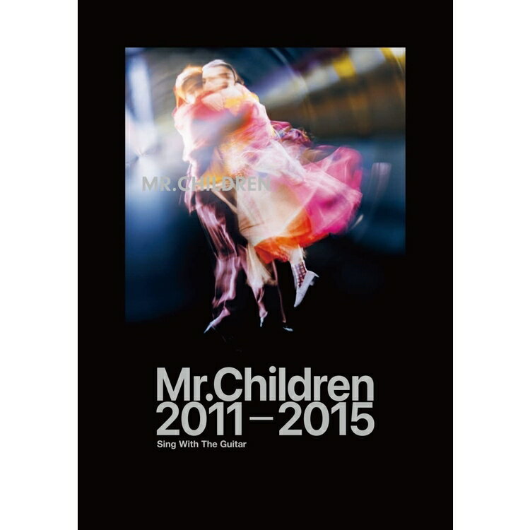 【楽譜】Mr.Children/2011-2015 15225/ギター弾き語り【メール便対応 1点まで】