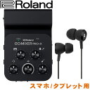 Roland GO MIXER PRO X スマートフォン オーディオインターフェイス (マイク付イヤフォンセット)【限定ポーチ付き】