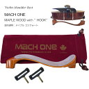 MACH ONE バイオリン 肩当 MAPLE ”HOOK” コンフォート ケース付/マッハワン COMFORT