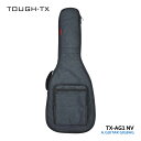 \7/1限定エントリーで全品P10倍×最大1000円オフCP/TOUGH-TX アコースティック用ギグバッグ TX-AG1 NV タフティクス