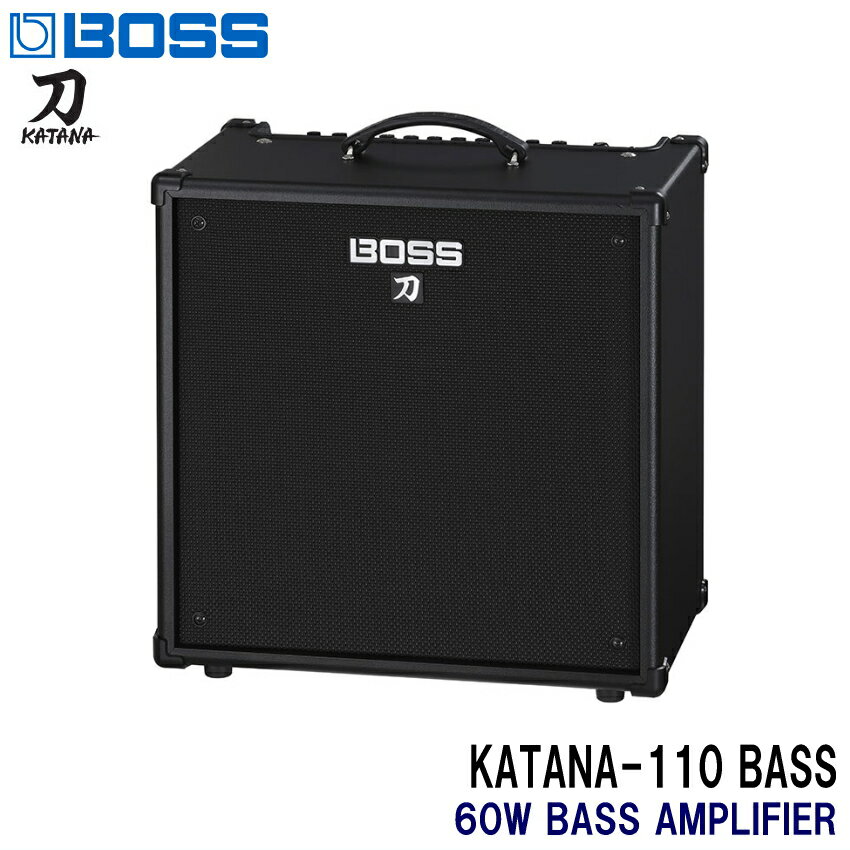 6/1ϥȥ꡼ǺP3ܡBOSS ١ KATANA-110 BASS ܥ KTN110B