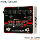 electro-harmonix t@Y DELUXE BIG MUFF PI GNgn[jNX