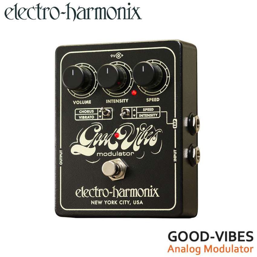 electro-harmonix アナログモジュレーター GOOD VIBES エレクトロハーモニクス