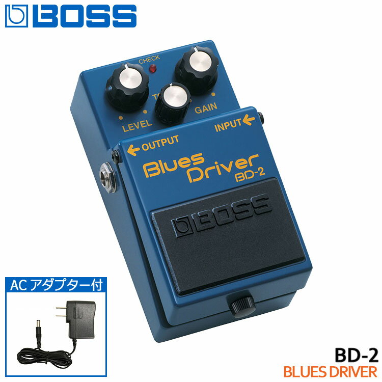 5/18はエントリーで最大P4倍★ACアダプター付きBOSS ブルースドライバー BD-2 Blues Driver ボスコンパクトエフェクター