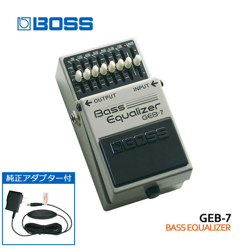 純正ACアダプター付き BOSS ベースイコライザー GEB-7 Bass Equalizer ボスコンパクトエフェクター