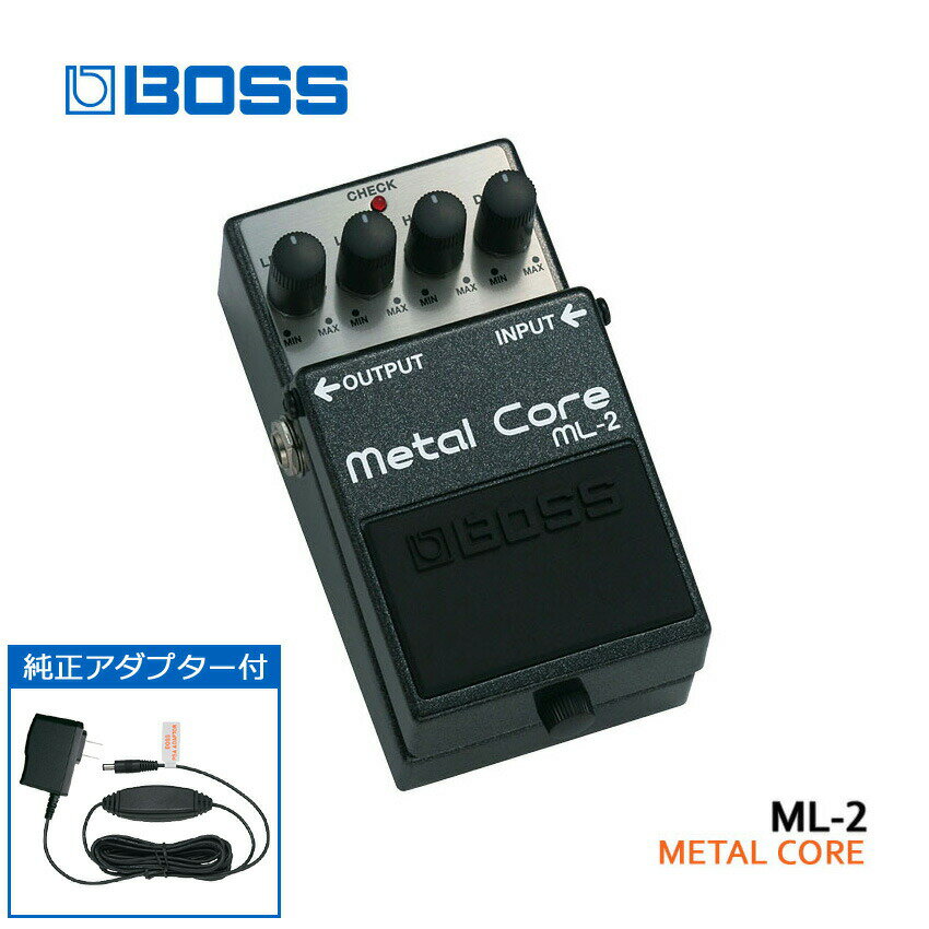 純正ACアダプター付き BOSS メタルコア ML-2 Metal Core ボスコンパクトエフェクター