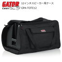 GATOR 12インチスピーカー向き スピーカーケース (バッグ)【送料無料】