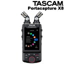 5/5はエントリーで最大P5倍★TASCAM Portacapture X8 (ハンディレコーダー)