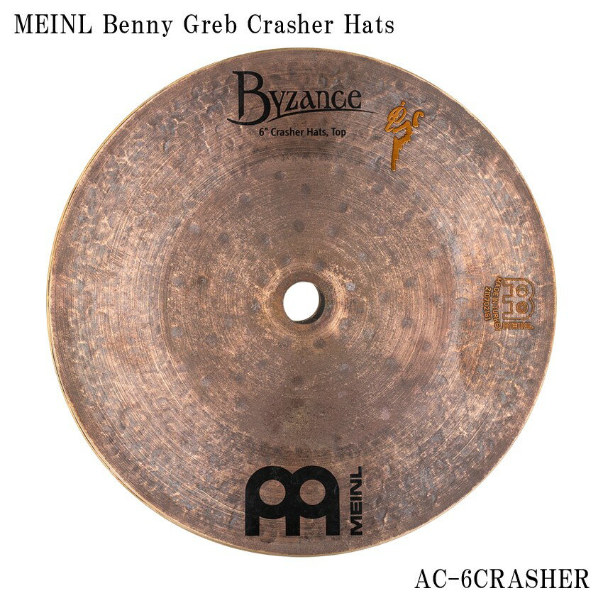 MEINL マイネル AC-6CRASHER Benny Greb Crasher Hats クラッシャーハッツ 6インチ