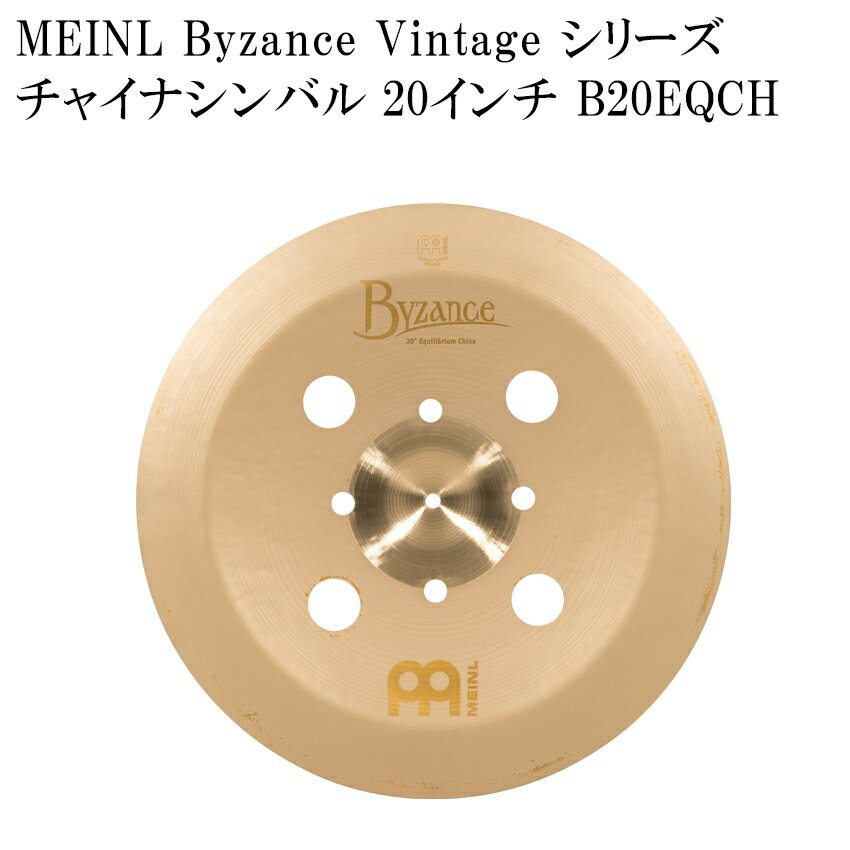 乐天商城 - MEINL マイネル B20EQCH Byzance Vintage Series チャイナシンバル 20インチ