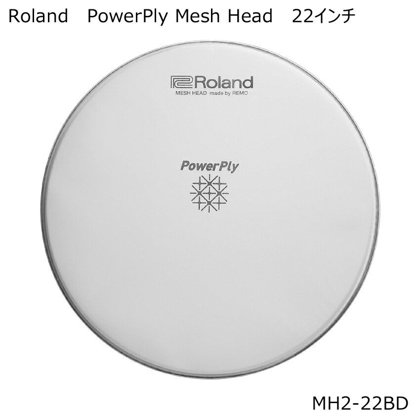 Roland PowerPly Mesh Head　ベース・ドラム用 Vドラムで人気の2プライメッシュ・ヘッド 本商品は、Roland メッシュヘッド「MH2-22BD」です。 サイズ：22インチ 8インチ～22インチまで揃えた9種類のREMO社製のメッシュ・ヘッドがPowerPlyシリーズとして新登場。 PowerPlyシリーズをアコースティック・ドラムに組み込むことにより静粛性はもちろん、アコースティック・ドラム・トリガーRTシリーズを使用すれば、Vドラム音源と組み合わせて演奏が可能に。 アコースティック・ドラムのルックスやフィーリングをそのままにパフォーマンスを高め、演奏表現の幅を広げます。 【ご確認下さい】 ※お使いのモニタ環境により、商品画像の色合いが異なる場合がございます。 思っていたものと違う等の理由での返品はお受け致しかねます。予めご了承下さい。 初期不良が発生した場合は対応致します。 製品の仕様及びデザインは改良のため予告なく変更することがあります。Vドラムで人気の2プライメッシュ・ヘッド 本商品は、Roland メッシュヘッド「MH2-22BD」です。 サイズ：22インチ ベース・ドラム用 8インチ～22インチまで揃えた9種類のREMO社製のメッシュ・ヘッドがPowerPlyシリーズとして新登場。 PowerPlyシリーズをアコースティック・ドラムに組み込むことにより静粛性はもちろん、アコースティック・ドラム・トリガーRTシリーズを使用すれば、Vドラム音源と組み合わせて演奏が可能に。 アコースティック・ドラムのルックスやフィーリングをそのままにパフォーマンスを高め、演奏表現の幅を広げます。 『特徴』 ●2プライメッシュ・ヘッドにより高い耐久性と静粛性、自然な打感を実現 ●アコースティック・ドラムのヘッドと交換することで自宅練習が可能に ●アコースティック・ドラム・トリガーRTシリーズに対応 ●スネアやタム用の6サイズ（8インチ、10インチ、12インチ、13インチ、14インチ、16インチ）、バスドラム用の3サイズ（18インチ、20インチ、22インチ） ●Vパッド交換用メッシュヘッド（PDX-8とPDX-6を除く全モデル）としても使用可能 ■優れた耐久性による、安定した演奏感 スネア、タム用メッシュヘッドは、他社製1プライ・メッシュ・ヘッドが、数日間の使用で、メッシュの伸張によるテンション・ボルト1回転程度の増し締めが必要なのに対し、Roland社製2プライ・メッシュ・ヘッドは、ほとんど増し締めが不要です。そのため、一定のリバウンド感を長く維持しながら練習を続けられます。また、RTシリーズのトリガーを取り付けて音源モジュールを鳴らす場合、ヘッドが一定のテンションを長く保てることにより、トリガー・センサーの反応も安定します。 ベース・ドラム用メッシュヘッドは、他社製1プライ・メッシュ・ヘッドと比較し、2倍以上の耐久性があり、パワフルな演奏に長く耐えられます。 【ご確認下さい】 ※お使いのモニタ環境により、商品画像の色合いが異なる場合がございます。 思っていたものと違う等の理由での返品はお受け致しかねます。予めご了承下さい。 初期不良が発生した場合は対応致します。 製品の仕様及びデザインは改良のため予告なく変更することがあります。