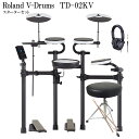 4/30はエントリーで最大P5倍★Roland V-Drums TD-02KV ローランド 電子ドラム スターターセット