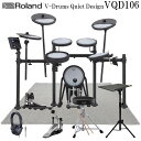 在庫あり【最も静かに叩けるドラム】Roland ローランド VQD106 V-Drums Quiet Design 電子ドラム 防音・防振 ミニテーブルスタンド付き