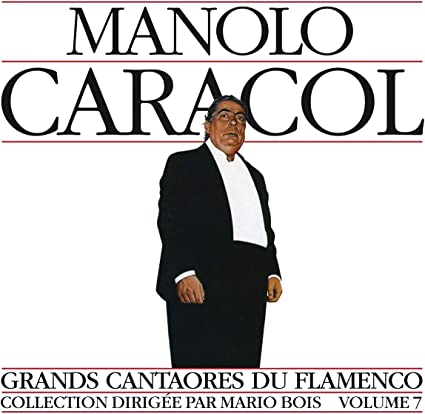 šGrands Cantores Du Flamenco / Manolo Caracol Ӥʤ