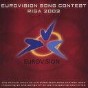 【中古】Eurovision Song Contest RIGA 2003 / Various Artists （帯なし）
