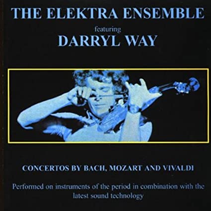 【中古】Concertos By Bach, Mozart Vivaldi / Darryl Way Elektra Ensemble（帯あり）