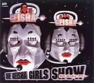 【中古】THE GEISHA GIRLS SHOW ― 炎のおっさんアワー / GEISHA GIRLS（帯あり）