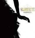 【中古】SILHOUETTE (B TYPE) / AMARANYX （帯なし）