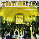 【中古】B BOY PARK 2001 新たなる道へ / オムニバス （帯あり）