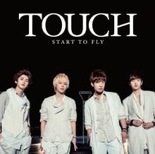 【新品】Start To Fly (イベント限定A盤) / Touch