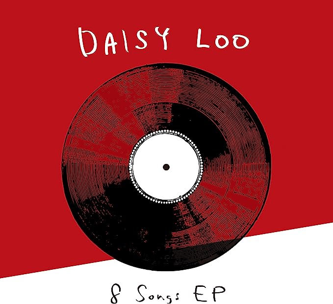 š8 Songs EP / DAISY LOO Ӥ