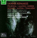 yÁzPhlegra / Jalons / Xenakis, Strauch, BouleziтȂj