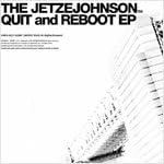 【中古】QUIT and REBOOT / THE JETZEJOHNSON 