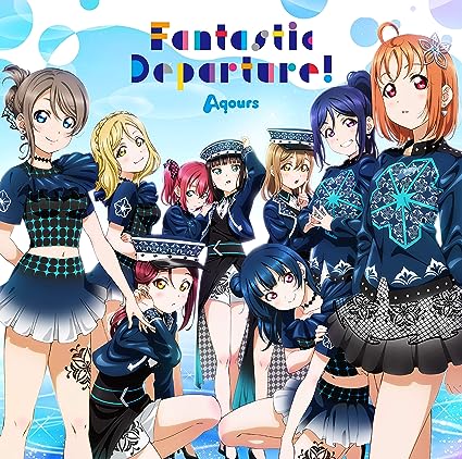 【中古】「ラブライブ サンシャイン Aqours 6th LoveLive DOME TOUR 2020」テーマソングCD「Fantastic Departure 」（帯あり）