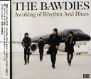 【中古】Awaking of Rhythm And Blues / THE BAWDIES（帯あり）