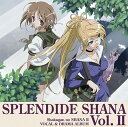 【中古】灼眼のシャナII SPLENDIDE SHANAII Vol.2 / TVサントラ(帯なし)