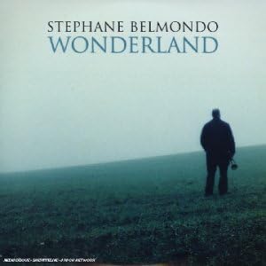 【中古】Wonderland / Stephane Belmondo （帯なし）