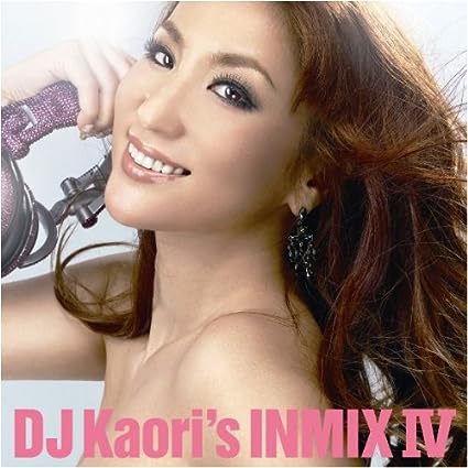 【中古】DJ Kaori's INMIX IV / DJ Kaori （帯あり）