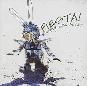 【中古】FIESTA! / Missile Girl Scoot （帯なし）