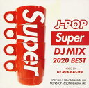 MetaCyVerse㤨֡šJ-POP SUPER DJ MIX -2020 BEST- / ˥ХӤʤˡפβǤʤ480ߤˤʤޤ