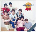 【中古】Another Future 3rd Anniversary盤 / Kis-My-Ft2（帯なし）