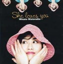 【中古】She loves you / 渡辺美里（帯なし）