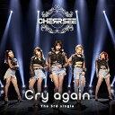 【中古】Cry again(初回限定盤A)(DVD付) / CHERRSEE （帯あり）