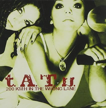 【中古】200 Km/H in the Wrong Lane / t.A.T.u. （帯なし）