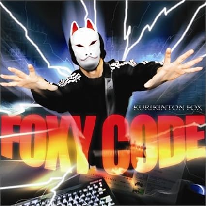 【新品】FOXY CODE / KURIKINTON FOX