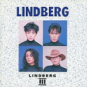 【中古】LINDBERG III / LINDBERG（帯なし