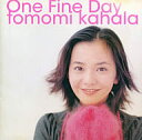 【中古】One Fine Day / 華原朋美（帯な