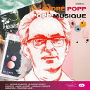 yÁzPopp Musique / Andre Popp iтȂj